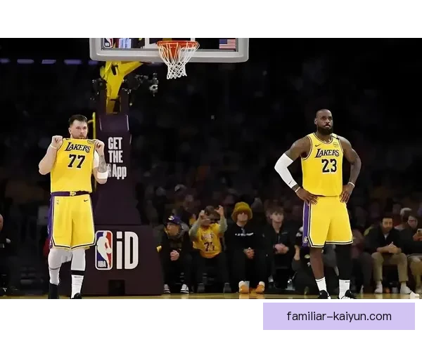 詹姆斯率湖人逆转勇士掀起西部格局新变局关键战役点燃季后赛希望