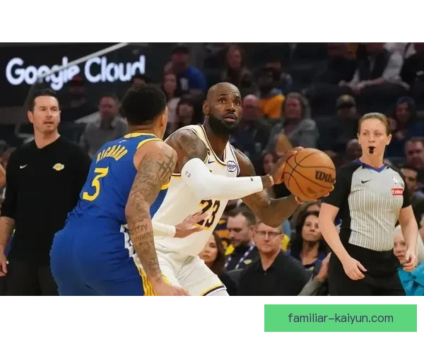 NBA最新动态：湖人逆袭成功詹姆斯再创历史纪录勇士连败势头显现